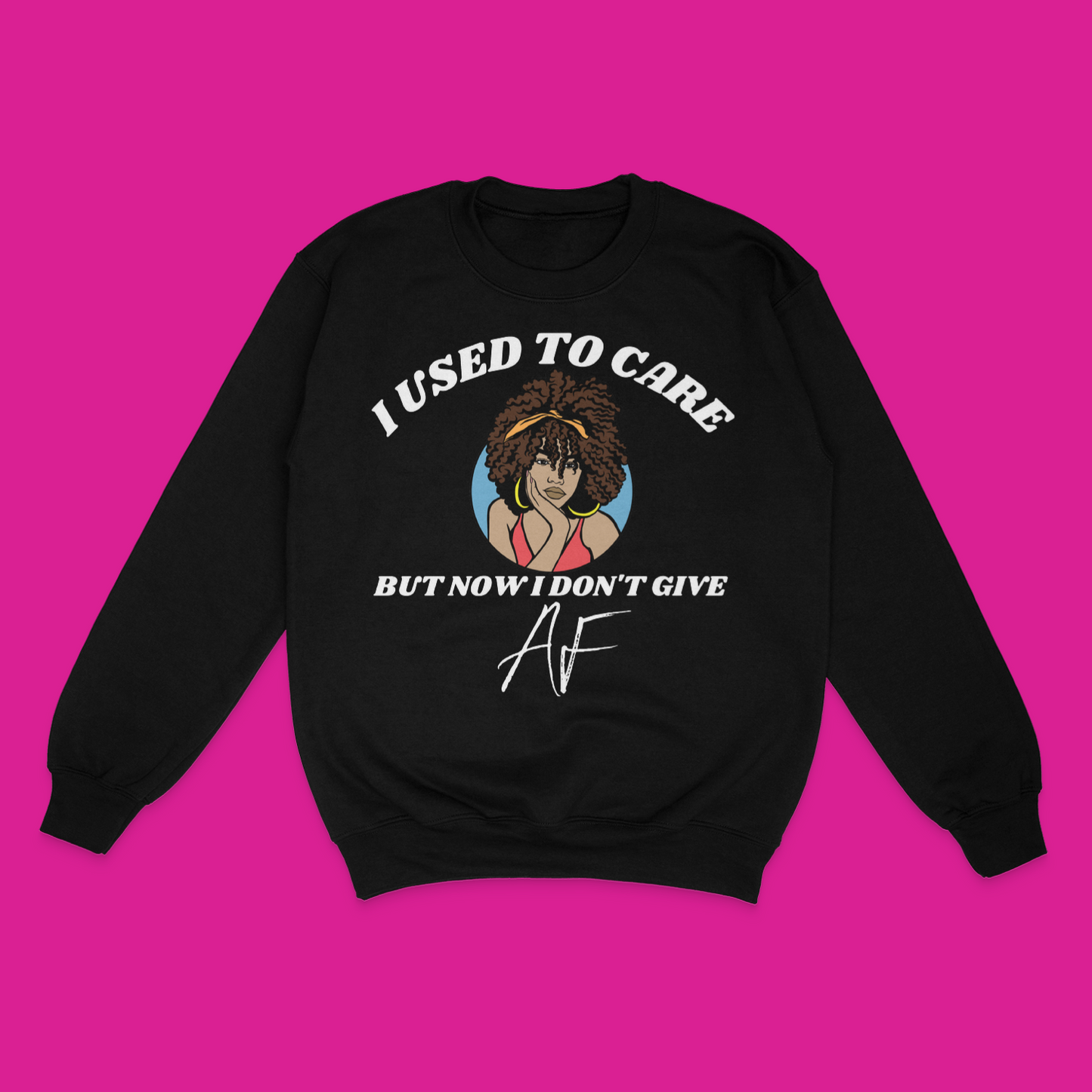 "I Used to Care" Sweatshirt